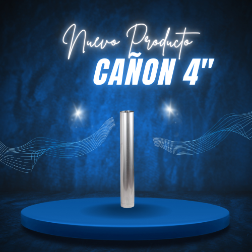 Cañon Acero Inoxidable 4"
